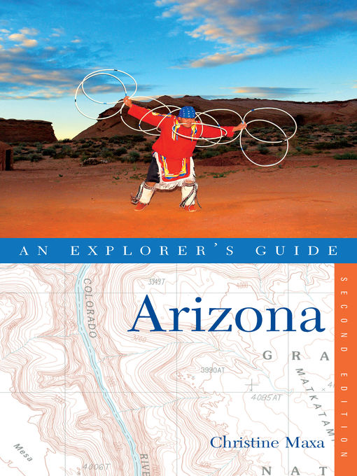 Title details for Explorer's Guide Arizona () by Christine Maxa - Wait list